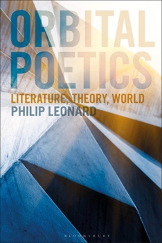 Paperback Orbital Poetics: Literature, Theory, World Book