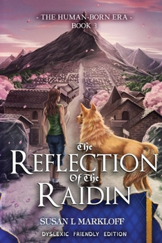 Paperback The Reflection of the Raidin: The Dyslexic Friendly Edition Book