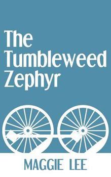 Paperback The Tumbleweed Zephyr Book