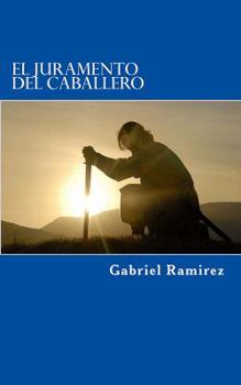 Paperback El Juramento Del Caballero [Spanish] Book