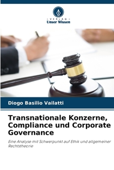 Paperback Transnationale Konzerne, Compliance und Corporate Governance [German] Book