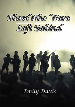 Paperback Those Who Were Left Behind: Those Who Were Left Behind Book