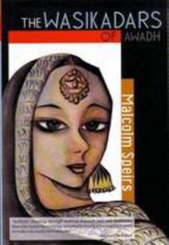 Hardcover The Wasikadars of Awad Book