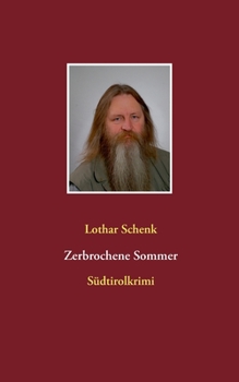 Paperback Zerbrochene Sommer: Südtirolkrimi [German] Book