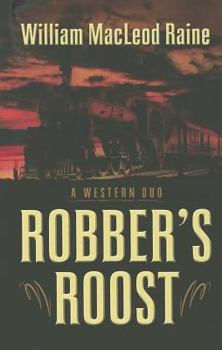 Hardcover Robber's Roost: A Western Duo Book