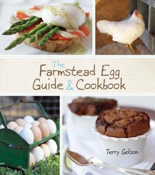 Paperback The Farmstead Egg Guide & Cookbook Book