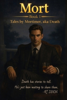 Mort Book 1: Tales by Mortimer, aka Death