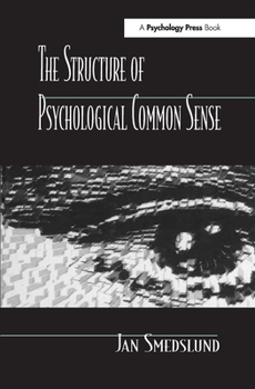 Hardcover The Structure of Psychological Common Sense Book