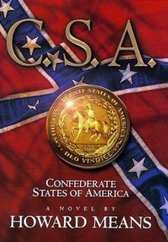 Hardcover C.S.A.: Confederate States of America Book