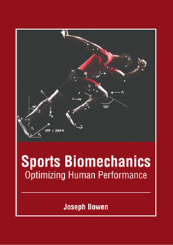 Hardcover Sports Biomechanics: Optimizing Human Performance Book