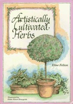 Paperback Artistically Cultivated Herbs Book
