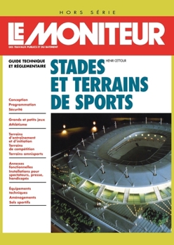Paperback Stades et terrains de sports 1996: Guide technique et réglementaire [French] Book