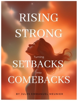 Paperback Rising Strong: Turning Setbacks into Comebacks Book