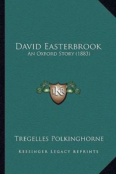 Paperback David Easterbrook: An Oxford Story (1883) Book