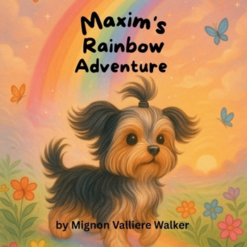 Paperback Maxim's Rainbow Adventure [Large Print] Book