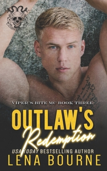 Paperback Outlaw's Redemption (A Viper's Bite MC Novel, Book 3) Book