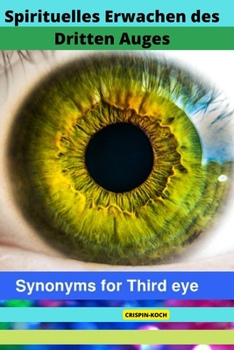Spirituelles Erwachen des Dritten Auges