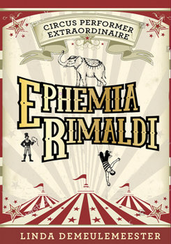 Paperback Ephemia Rimaldi: Circus Performer Extraordinaire Book