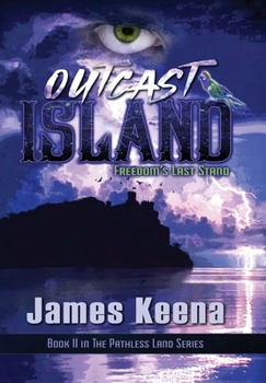 Hardcover Outcast Island: Freedom's Last Stand Book