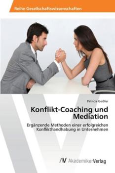 Paperback Konflikt-Coaching und Mediation [German] Book