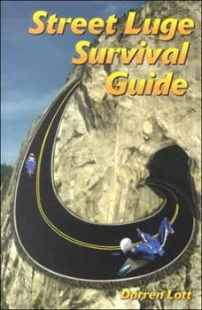 Hardcover Street Luge Survival Guide Book
