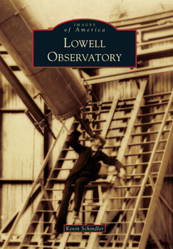 Lowell Observatory - Book  of the Images of America: Arizona