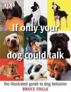 Paperback If Your Dog Could Talk Book
