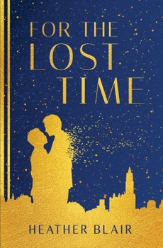 Paperback For the Lost Time Book