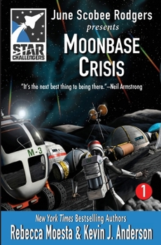 Paperback Star Challengers: Moonbase Crisis: Star Challengers Book 1 Book