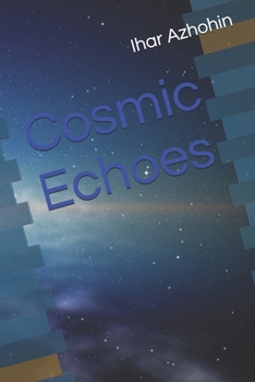 Paperback Cosmic Echoes Book