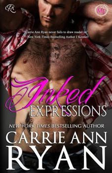 Inked Expressions - Book #7 of the Montgomery Ink
