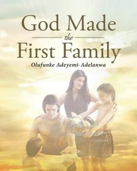 Paperback God Made the First Family Book