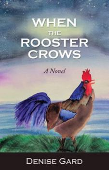 Paperback When The Rooster Crows Book