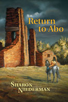 Hardcover Return to Abo: A Novel of the Southwest Book