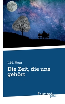 Paperback Die Zeit, die uns gehört [German] Book