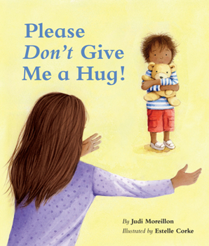 Board book Please Don't Give Me a Hug! Book