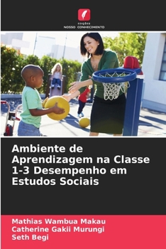 Paperback Ambiente de Aprendizagem na Classe 1-3 Desempenho em Estudos Sociais [Portuguese] Book