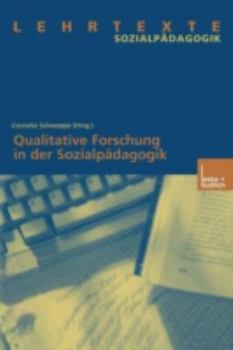 Paperback Qualitative Forschung in Der Sozialpädagogik [German] Book