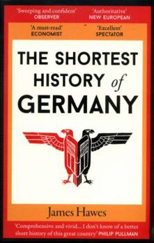 Paperback Shortest History Of Germany Book