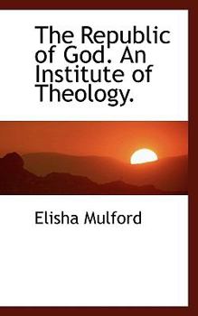 The Republic of God an Institute of Theology