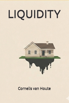 LIQUIDITY: Satirical Novella of the Aspirational Class (The Aspirational States of America)
