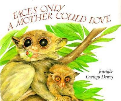 Hardcover Faces Only a Mother Could Love Book
