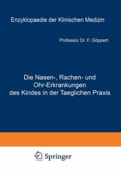 Paperback Die Nasen-, Rachen- Und Ohr-Erkrankungen Des Kindes in Der Taeglichen PRAXIS: Spezieller Teil [German] Book