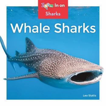 Whale Sharks - Book  of the Zoom in on Sharks