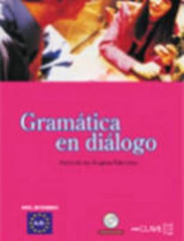 Hardcover Gramática en diálogo + CD audio - nivel intermedio: (A2-B1) (Spanish Edition) [Spanish] Book