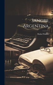 Hardcover Sangre argentina [microform] [Spanish] Book
