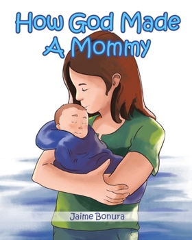 Paperback How God Made A Mommy Book