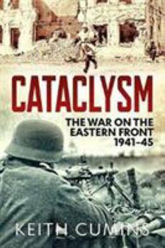 Paperback Cataclysm: The War on the Eastern Front, 1941-45 Book