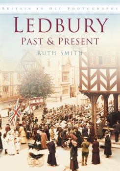 Paperback Ledbury Past & Present Book