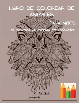Libro de colorear de animales para niños: Libro para colorear mándalas: Un libro para colorear para niños con mándalas divertidos, fáciles y ... Animales geniales: Para